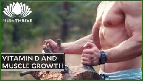Vitamin D for Muscle Growth and Bone Health